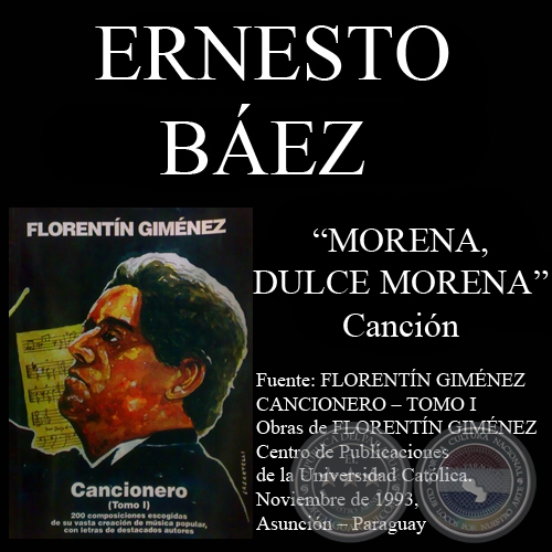 MORENA, DULCE MORENA (Canción, letra de ERNESTO BÁEZ)