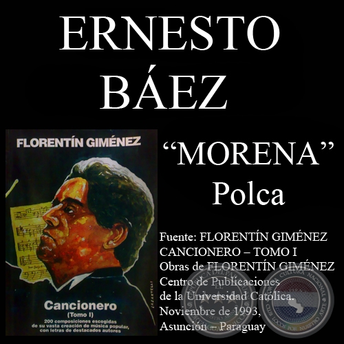MORENA - Polca, letra de ERNESTO BÁEZ