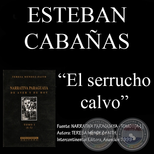 EL SERRUCHO CALVO - Cuento de ESTEBAN CABAÑAS