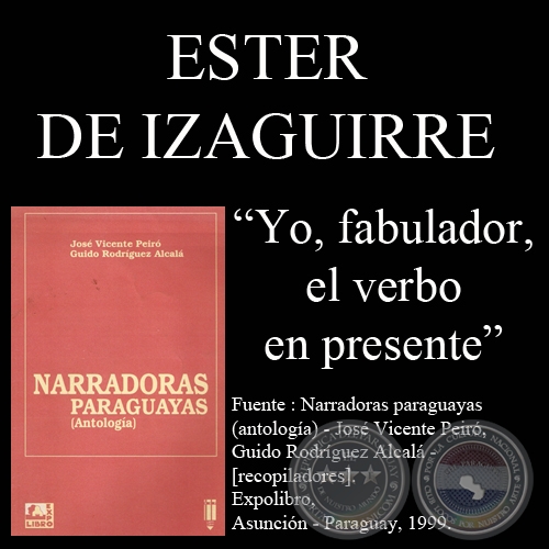 YO, FABULADOR, EL VERBO EN PRESENTE - Cuento de ESTER DE IZAGUIRRE - Año 1999