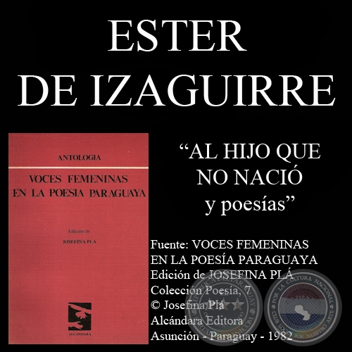 ESTATUA, AL HIJO QUE NO NACIÓ y poesías de ESTER DE IZAGUIRRE - Año 1982