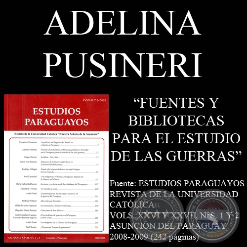 FUENTES DOCUMENTALES, BIBLIOTECAS PBLICAS Y PRIVADAS PARA EL ESTUDIO DE LAS DOS GUERRAS (Ensayo de ADELINA PUSINERI)