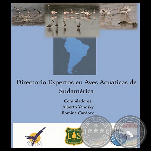 DIRECTORIO EXPERTOS EN AVES ACUÁTICAS DE SUDAMÉRICA, 2012 - Compiladores: ALBERTO YANOSKY - ROMINA CARDOZO 