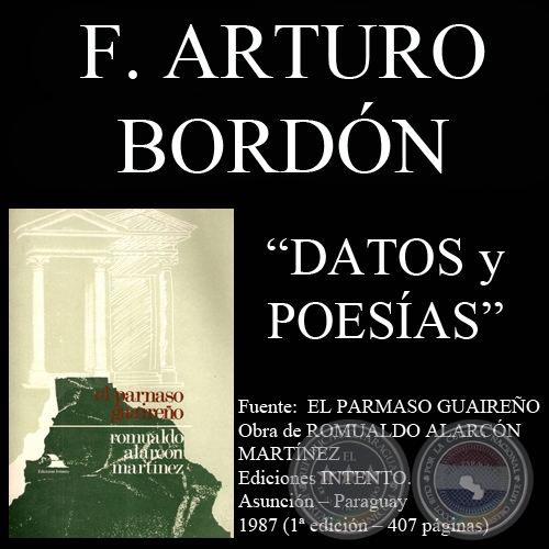 CORAZON DE PIEDRA y A LA SENSITIVA (Poesías de F. ARTURO BORDÓN)