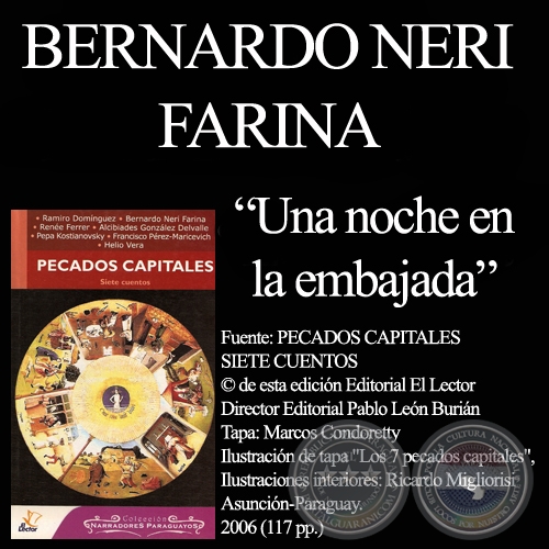 UNA NOCHE EN LA EMBAJADA - Cuento de BERNARDO NERI FARINA - Año 2006