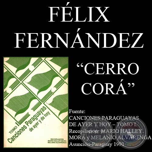 CERRO CORA - Guarania de FÉLIX FERNÁNDEZ