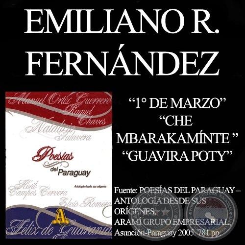 1° DE MARZO, CHE MBARAKAMÍNTE y GUAVIRA POTY - Letras: EMILIANO R. FERNÁNDEZ