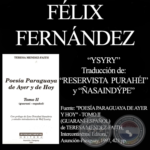 YSYRY, CANCIN DEL RESERVISTA y A LA LUZ DE LA LUNA - Poesas de FLIX FERNNDEZ