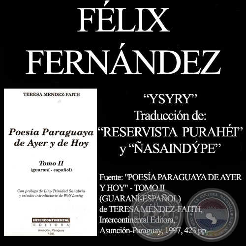 YSYRY, CANCIÓN DEL RESERVISTA y A LA LUZ DE LA LUNA - Poesías de FÉLIX FERNÁNDEZ