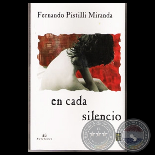 EN CADA SILENCIO, 2007 - Poemario de  FERNANDO PISTILLI