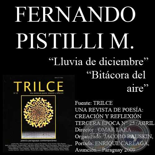 LLUVIA DE DICIEMBRE y BITÁCORA DEL AIRE - Poesías de FERNANDO PISTILLI MIRANDA - Año 2009