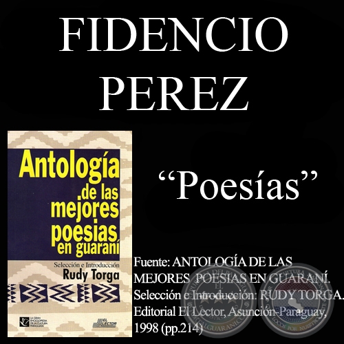 POESÍAS EN GUARANI DE FIDENCIO PÉREZ