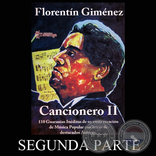 FLORENTÍN GIMÉNEZ - CANCIONERO II - 110 GUARANIAS INÉDITAS (SEGUNDA PARTE)