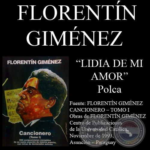 LIDIA DE MI AMOR - Polca, letra y música de FLORENTÍN GIMÉNEZ