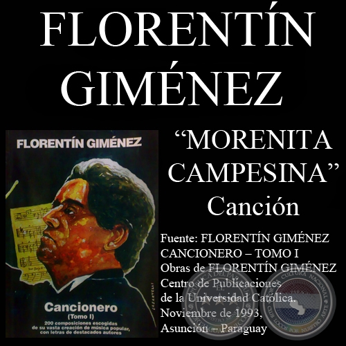 MORENITA CAMPESINA - Canción, letra y música de FLORENTÍN GIMÉNEZ