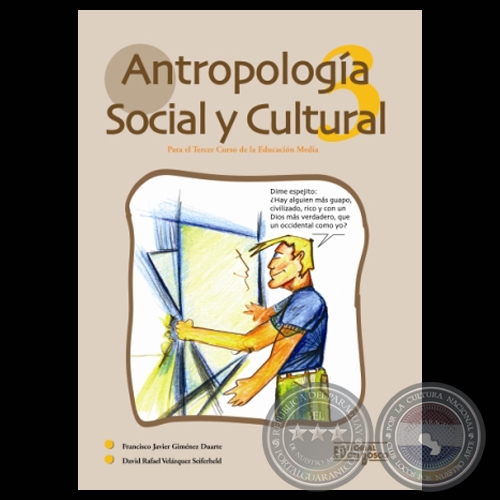 ANTROPOLOGÍA SOCIAL Y CULTURAL 3, 2007 - Por FRANCISCO GIMÉNEZ y DAVID VELÁZQUEZ