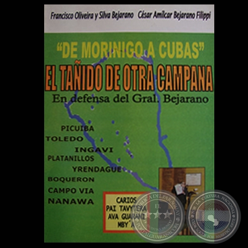 EL TAÑIDO DE OTRA CAMPANA - Por FRANCISCO OLIVEIRA BEJARANO y CÉSAR AMILCAR BEJARANO FILIPPI - Año 2001