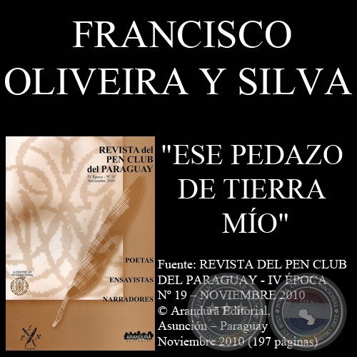 ESE PEDAZO DE TIERRA MÍO. Poemario de: AUGUSTO CASOLA (Presentación de FRANCISCO OLIVEIRA Y SILVA