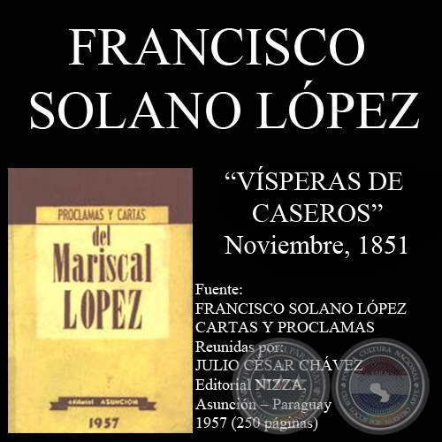 VÍSPERAS DE CASEROS, 1851 (Carta de FRANCISCO SOLANO LÓPEZ)