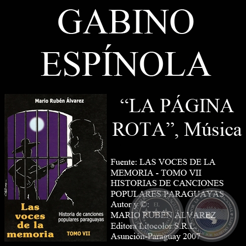 LA PGINA ROTA - Msica: GABINO ESPNOLA - Letra: EMILIANO R. FERNNDEZ