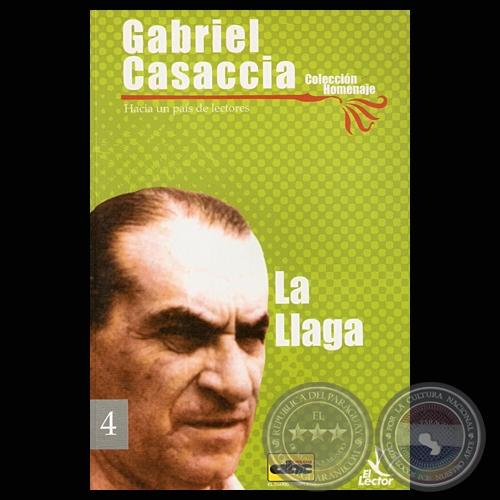 LA LLAGA - Novela de GABRIEL CASACCIA