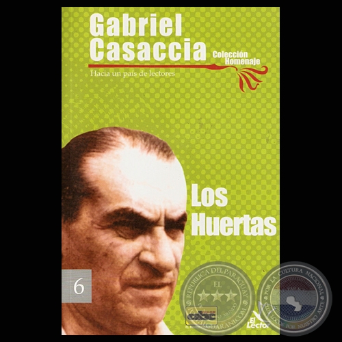 LOS HUERTAS - Novela de GABRIEL CASACCIA