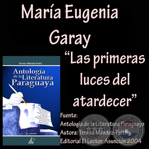 LAS PRIMERAS LUCES DEL ATARDECER - Cuento de MARÍA E. GARAY - Año 2004