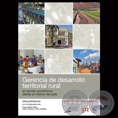 GERENCIA DE DESARROLLO TERRITORIAL RURAL - EL CAMBIO ECONÓMICO DESDE EL INTERIOR DEL PAÍS - 2da. Edición