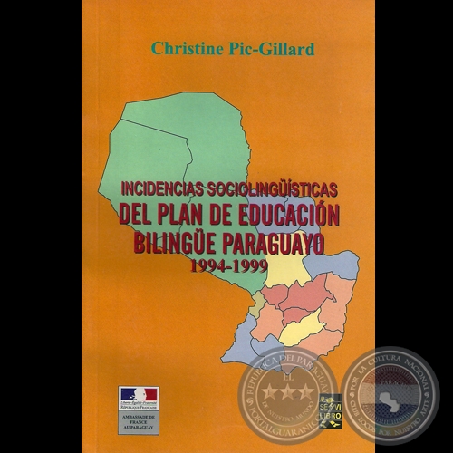  PLAN DE EDUCACIÓN BILINGÜE EN PARAGUAY - Por CHRISTINE PIC-GILLARD