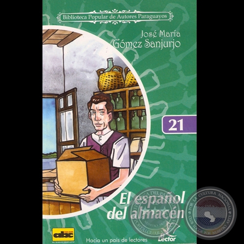 EL ESPAÑOL DEL ALMACÉN (Novela de  JOSÉ MARÍA GÓMEZ SANJURJO)