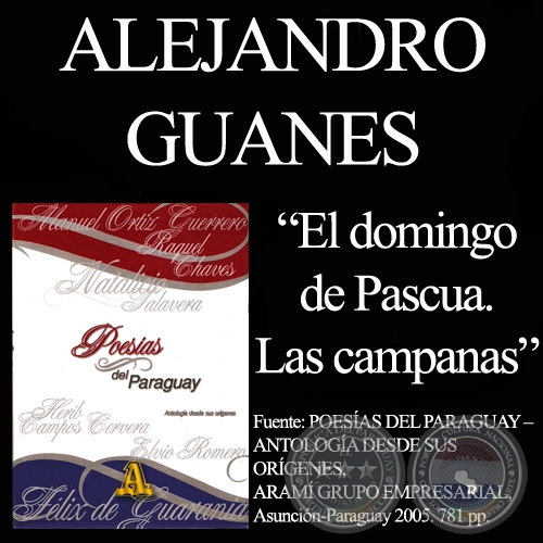 EL DOMINGO DE PASCUA. LAS CAMPANAS - Poesía de ALEJANDRO GUANES