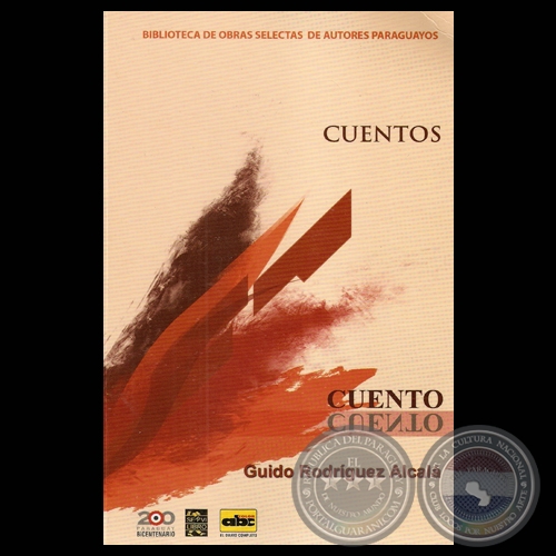 CUENTOS - Obras de GUIDO RODRÍGUEZ ALCALÁ - Año 2011