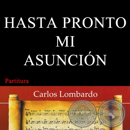 HASTA PRONTO MI ASUNCIÓN (Partitura) - Polca Canción de CARLOS SOSA