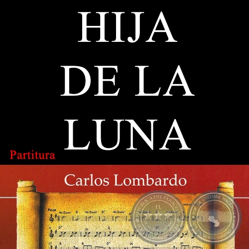 HIJA DE LA LUNA (Partitura) - JOSÉ DEMETRIO MORÍNIGO
