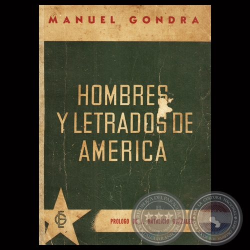 HOMBRES Y LETRADOS DE AMÉRICA, 1942 - Ensayos de MANUEL GONDRA