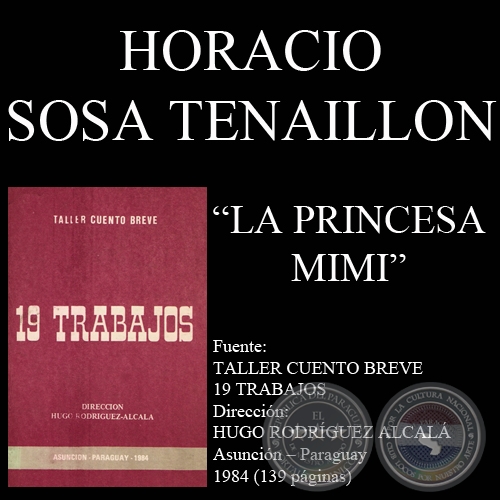 LA PRINCESA MIMI (Cuento de HORACIO C. SOSA TENAILLON)