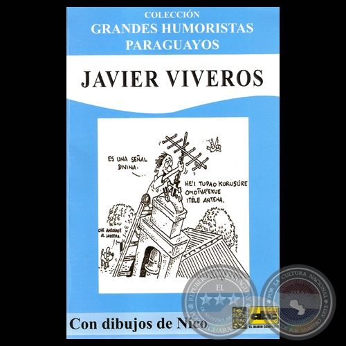 JAVIER VIVEROS, 2012 - Humor gráfico de NICODEMUS ESPINOSA