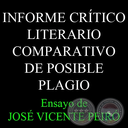 INFORME CRTICO-LITERARIO COMPARATIVO DE POSIBLE PLAGIO - Por JOS VICENTE PEIR BARCO - 22 de enero de 2011