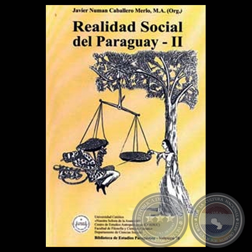 REALIDAD SOCIAL DEL PARAGUAY- II - Compilador: JAVIER NUMAN CABALLERO MERLO