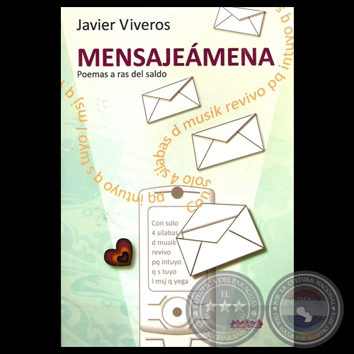 MENSAJEÁMENA, 2009 – POEMAS A RAS DEL SALDO (JAVIER VIVEROS)