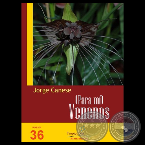 (PARA MÍ) VENENOS, 2013 - JORGE CANESE