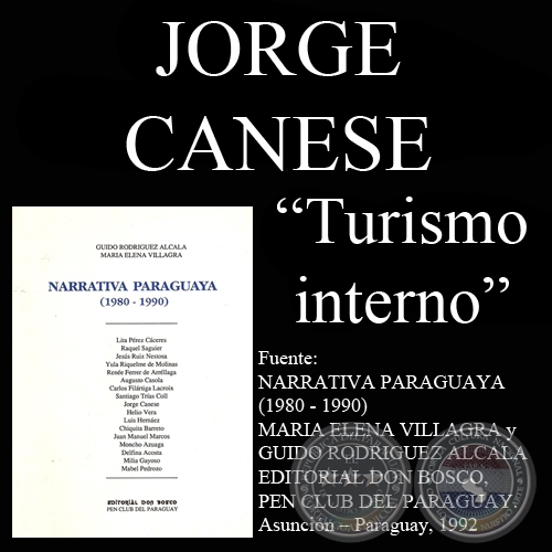 TURISMO INTERNO - Cuento de JORGE CANESE