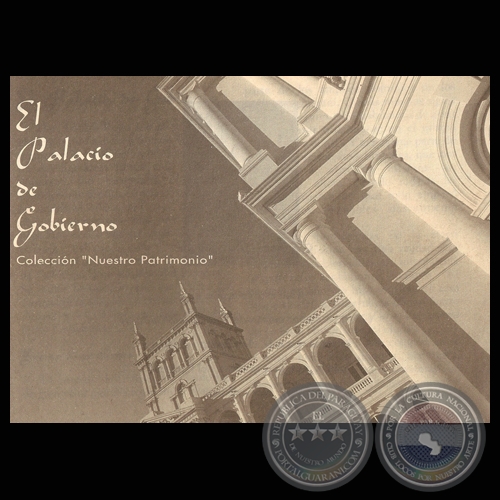 EL PALACIO DE GOBIERNO, 1997 - Texto: NILA LÓPEZ - Fotos: JORGE SÁENZ