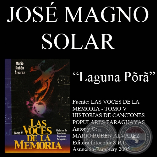 LAGUNA PÕRÃ - Letra de la canción: JOSÉ MAGNO SOLER