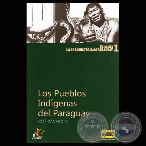 LOS PUEBLOS INDÍGENAS DEL PARAGUAY - Por JOSÉ ZANARDINI