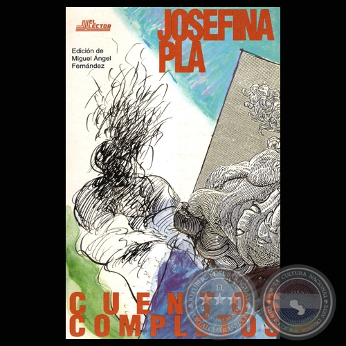 JOSEFINA PLÁ – CUENTOS COMPLETOS (Edición, introducción y bibliografía de MIGUEL ÁNGEL FERNÁNDEZ)