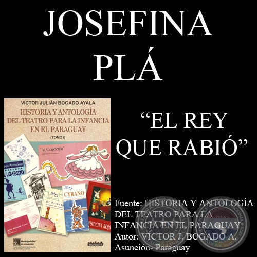 EL REY QUE RABIÓ - Teatro de JOSEFINA PLÁ