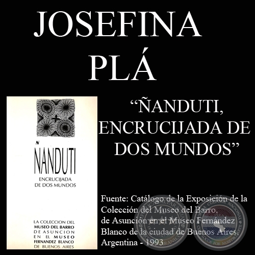 ÑANDUTI - ENCRUCIJADA DE DOS MUNDOS - Investigación de 