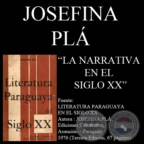 LA NARRATIVA PARAGUAYA EN EL SIGLO XX (Autora : JOSEFINA PLÁ)