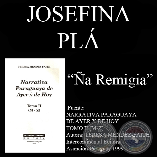 ÑA REMIGIA, 1958 - Cuento de JOSEFINA PLÁ